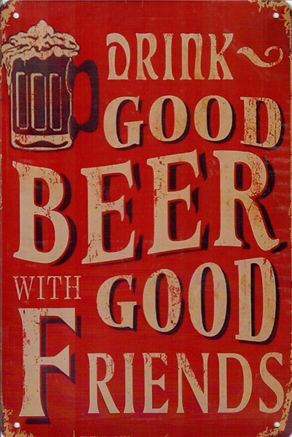 Good Beer Good Friends - Old-Signs.co.uk